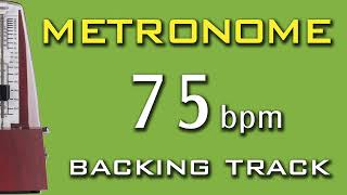 75 BPM  METRONOME [upl. by Nafis681]