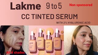 Lakme 9 to 5 CC Tinted Serum with 2 Hyaluronic Acid  All 4 shades Lakme CC serum review [upl. by Ragouzis]