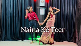 Naina Ke Teer  Renuka Pawar amp Tanu Rawat  Rani Ho Tere Laya Mai Lal Sharara  Dance Cover [upl. by Thirza]