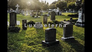 Lux aeterna Mode VIII Plain Chant in Latin [upl. by Suedama]