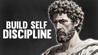 How To Build Self Discipline  Stoicism by Marcus Aurelius [upl. by Airenahs]