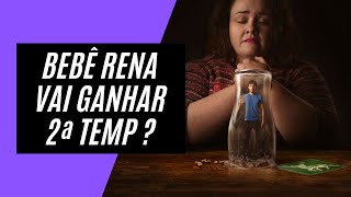 BEBÊ RENA SÉRIE DE SUCESSO DA NETFLIX TERÁ 2ª TEMPORADA [upl. by Allie]