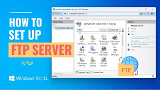 How to Setup an FTP Server on Windows 1011 [upl. by Susette709]