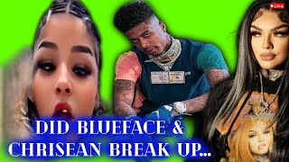 So Did Blueface amp Chrisean Rock quotBREAKUPquot😯🤔 [upl. by Oned]