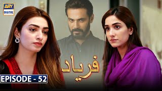 Faryaad Episode 52 Subtitle Eng 2nd April 2021  ARY Digital Drama [upl. by Hoem]