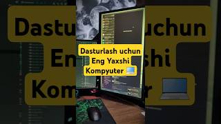 Dasturlash uchun eng yaxshi kompyuter [upl. by Eidnalem995]