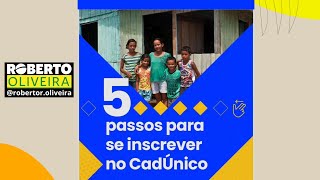 5 cinco passos para se inscrever no Cadastro Único [upl. by Shetrit]