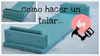 🛠DIY🛠telar para mostacillas🔨COMO HACER UN TELAR [upl. by Anayek]