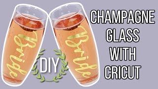 How to Apply Vinyl to Champagne Flutes with Cricut  DIY Wedding [upl. by Lilias63]