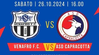 Venafro Fc vs Asd Capracotta  I° Tempo [upl. by Behm]