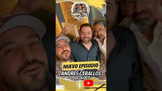 NUEVO EPISODIO con Andres Ceballos Psicologo con temas interesantes No te lo pierdas en el canal [upl. by Ynohtnanhoj]