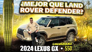 2024 Lexus GX 550 • Todoterreno LUJO • ¿MEJOR que Land Rover Defender [upl. by Elinor]