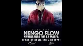 Ñengo Flow  Navegando Por La Marea Originalwmv [upl. by Trauts]