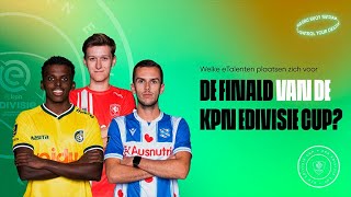 Welke eTalenten plaatsen zich voor de Finale van de KPN eDivisie Cup  Club Championship [upl. by Justen]