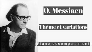 Messiaen  Thème et variations  Piano Accompaniment [upl. by Apfelstadt531]