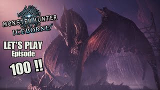 LE FATALIS  Monster Hunter World ICEBORNE Episode 100 [upl. by Simmons615]