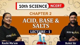 Class 10th Chemistry  Acid Base And Salt  Chapter  2  Lecture  1  Rashi maam [upl. by Manbahs17]