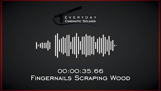 Fingernails Scraping Wood  HQ Sound Effects [upl. by Cariotta]