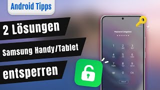 Tutorial 2 Lösungen Samsung HandyTablet ohne PasswortMuster zu entsperren [upl. by Aerdnael730]