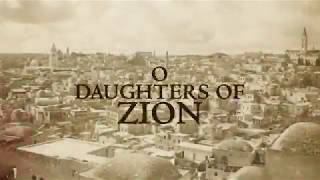 Daughters of Zion [upl. by Eltsirk]