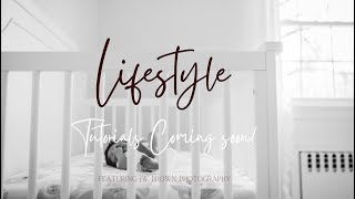 How to do Newborn Lifestyle Photography  May 2022 [upl. by Tyson]