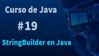 🔴Curso de Java  19  StringBuilder en Java [upl. by Rats]