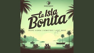 La Isla Bonita Extended Mix [upl. by Jolenta]