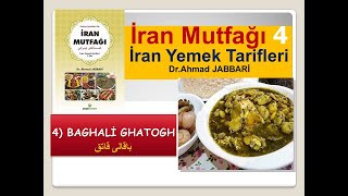 İran Mutfağı 4 İran Yemek Tarifleri Baghali ghatogh [upl. by Nnayt]