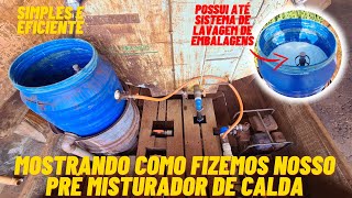 Sistema de pré misturador de calda CASEIRO para pulverização  MOSTRANDO EM DETALHES COMO FIZEMOS [upl. by Ahsinut]