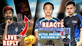 DRSxAJ amp DEshifuSIR REACTS ON NEYOO ABUSING MAFIANINJA 😠  NEYOO INSTAGRAM LIVE REPLY 🥺  GAURABYT [upl. by Brena]