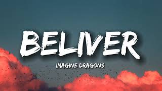 Imagine dragons  Believer Lyrics [upl. by Solracsiul]