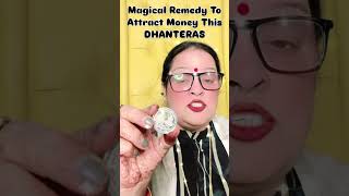 Magical Remedy To Attract Money This Dhantersadiwalidhanteraslakshmi [upl. by Albrecht559]