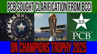 Champions Trophy 2025  PCB Sought Clarification from BCCI [upl. by Enrika]