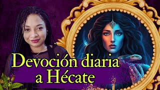 Devoción diaria a Hécate [upl. by Yahsat]