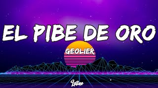 Geolier  EL PIBE DE ORO TestoLyrics [upl. by Meyeroff763]