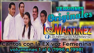 Los Hermanos Martinez de El Salvador  Cantos con la EX Voz Femenina de los volumenes 1 al 6 [upl. by Anafetse]