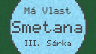 Má Vlast quotMy Fatherlandquot III Šárka  Smetana  ChipTune [upl. by Orsino223]