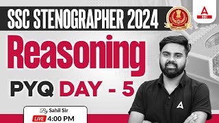 SSC Stenographer 2024  SSC Steno Reasoning By Sahil Tiwari  Previous Year Questions 5 [upl. by Pansir]