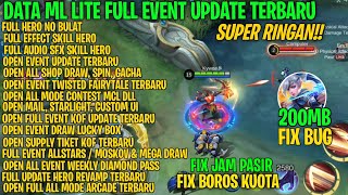 Data ML Lite 200mb Full Event Update Patch KOF Terbaru  ML Lite  Cara Atasi Lag amp Patah Patah ML [upl. by Eked]