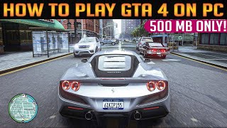 How To Play GTA 4 On Low End PC  2GB RAM Working 💯  No Lag In Low End PC [upl. by Ofella]