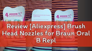 Review Aliexpress Brush Head Nozzles for Braun Oral B Replacement Toothbrush Head Sensitive Clean [upl. by Zeni324]