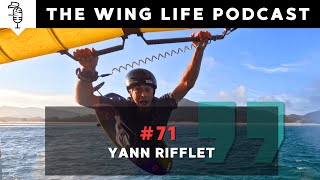 Episode 71  Yann Rifflet [upl. by Leboff106]