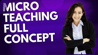 Micro Teaching for BEd OSSTET RHT OTET CTET JTDElEdCTKVS Micro Teaching long question [upl. by Reeba]