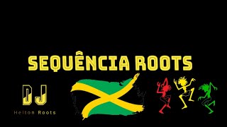 Sequência Roots  The Best Of Reggae  Great Hits Reggae [upl. by Eelra]