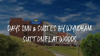 Days Inn amp Suites by Wyndham Sutton Flatwoods Review  Sutton  United States of America [upl. by Evie]