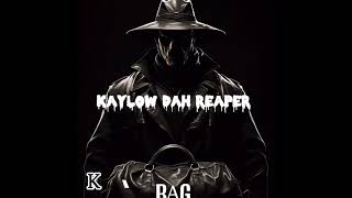 kaylow dah reaper  big talk [upl. by Neale188]