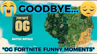 GOODBYE OG FORTNITE [upl. by Kinata32]