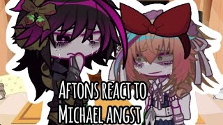 Aftons react to Michael angstFNAFGACHAGACHALIFECAPTION [upl. by Bokaj351]