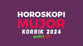 Horoskopi per muajin KORRIK 2024 i detajuar per cdo shenje [upl. by Nalced209]