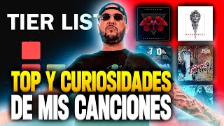 🔝 TIER LIST Y CURIOSIDADES DE MIS CANCIONES  EN CAMINO AL NUEVO DISCO 💿 [upl. by Anivram]